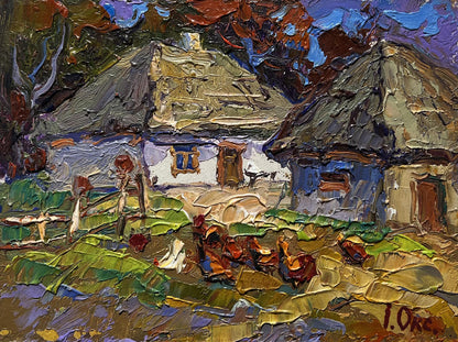 Impasto oil painting by Oksana Ivanyuk: Chickens in yard with rustic village houses